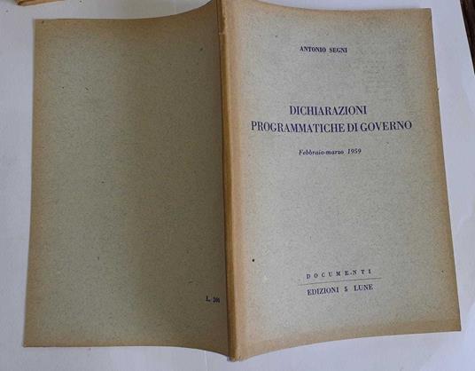 Dichiarazioni programmatiche di governo. Febbraio-marzo 1959 - Antonio Segni - copertina