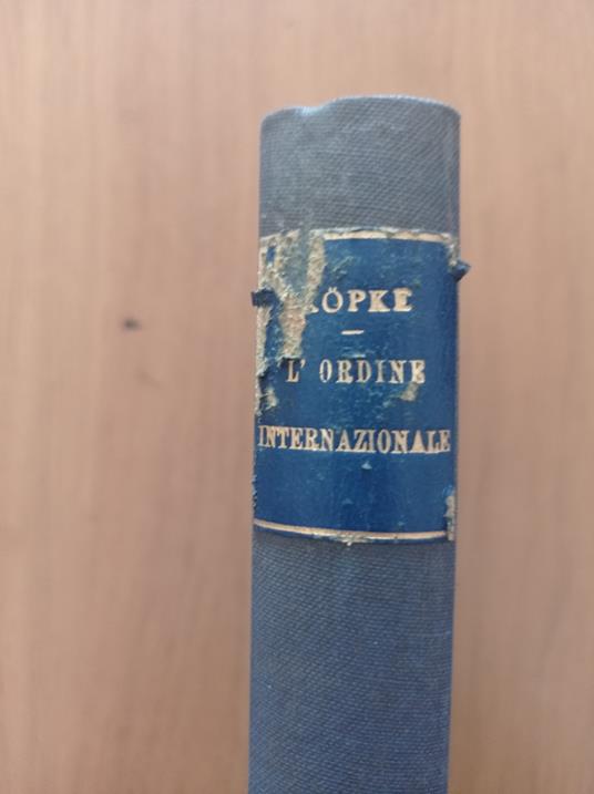 L' ordine internazionale - Wilhelm Röpke - copertina