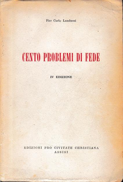 Cento problemi di fede - Pier Carlo Landucci - copertina