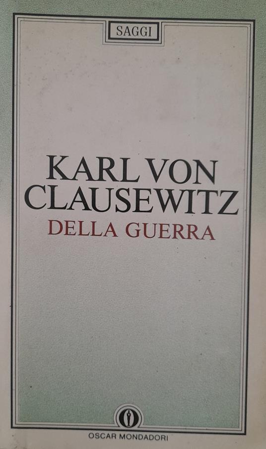 Della guerra (edizione integrale) - Karl von Clausewitz - copertina