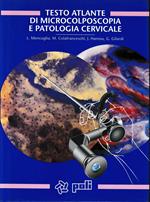 Testo atlante di microcolposcopia e patologia cervicale