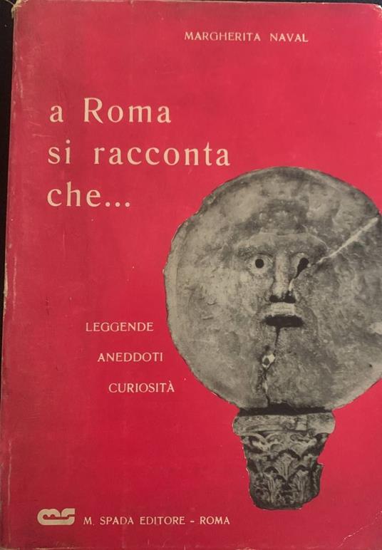 A Roma si racconta che.. - Margherita Naval - copertina