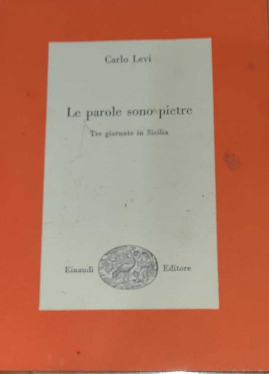 Le parole sono pietre - tre giornate in Sicilia - Carlo Levi - copertina