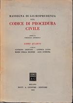 Rassegna di Giurisprudenza sul Codice di Procedura Civile, libro 4°
