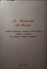 Le maiuscole del nonno - Lettere di Giacomo Lumbroso (1902-1924) raccolte e annotate da Matizia Maroni Lumbroso
