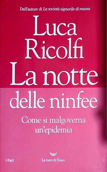 La notte delle ninfee - come si malgoverna un epidemia - Luca Ricolfi - copertina