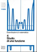 Esercitazioni di matematica. Studio di una funzione 4