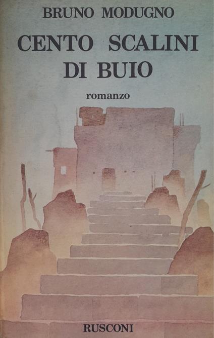 Cento scalini di buio - Bruno Modugno - copertina