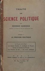 Traité de science politique. Tome I: le pouvoir politique