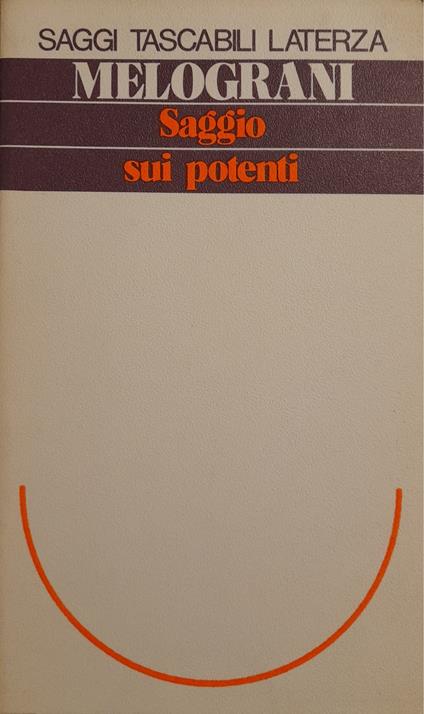 Saggio sui potenti - Piero Melograni - copertina