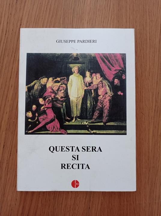 Questa sera si recita - Giuseppe Pardini - copertina