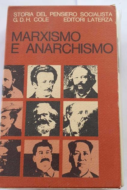 Storia del pensiero socialista. Marxismo e anarchismo 1850-1890. Volume II - G. D. H. Cole - copertina