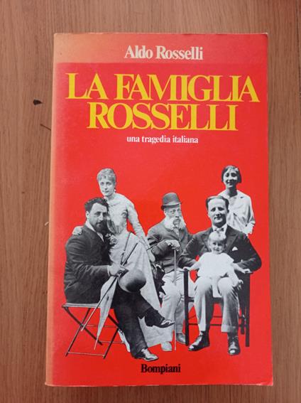 La famiglia Rosselli - Aldo Rosselli - copertina