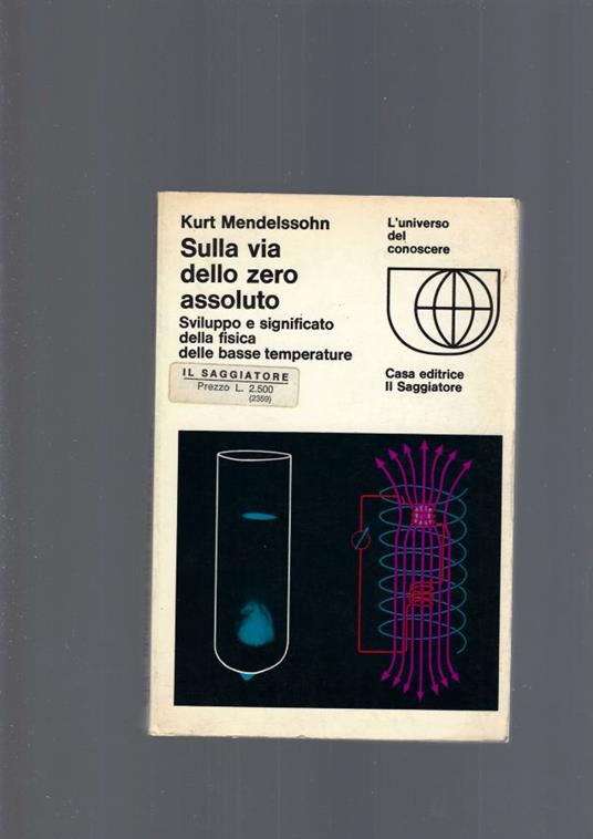 Sulla Via Dello Zero Assoluto - Kurt Mendelssohn - copertina