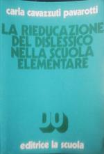 La rieducazione del dislessico nalla scuola elementare