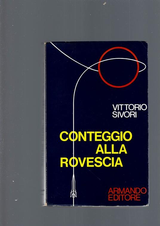 Conteggio Alla Rovescia - Vittorio Sirtori - copertina