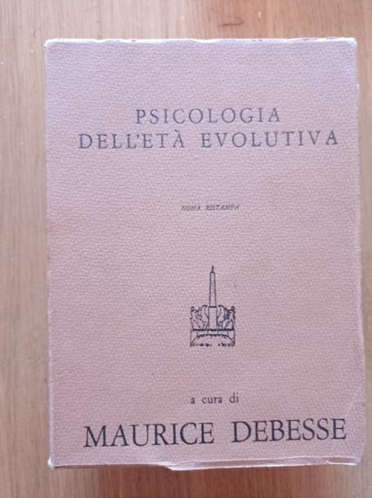 Psicologia dell'età evolutiva - Maurice Debesse - copertina
