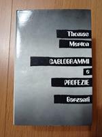 Cablogrammi e profezie