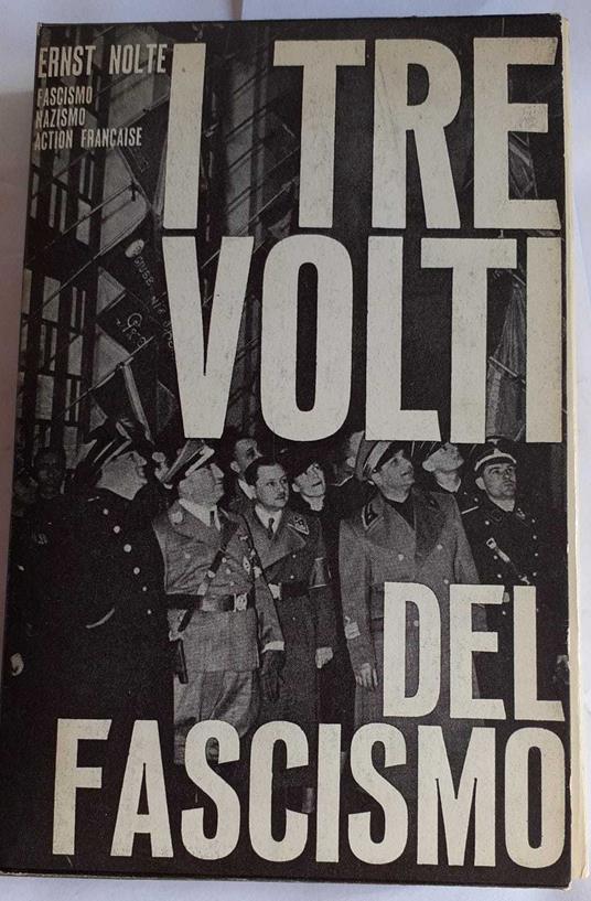 I tre volti del fascismo - Ernst Nolte - copertina