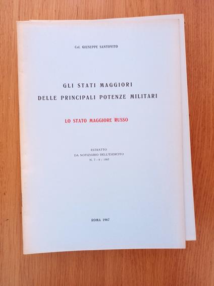 Gli Stati maggiori delle principali potenze militari: Lo Stato maggiore russo - Giuseppe Santonocito - copertina