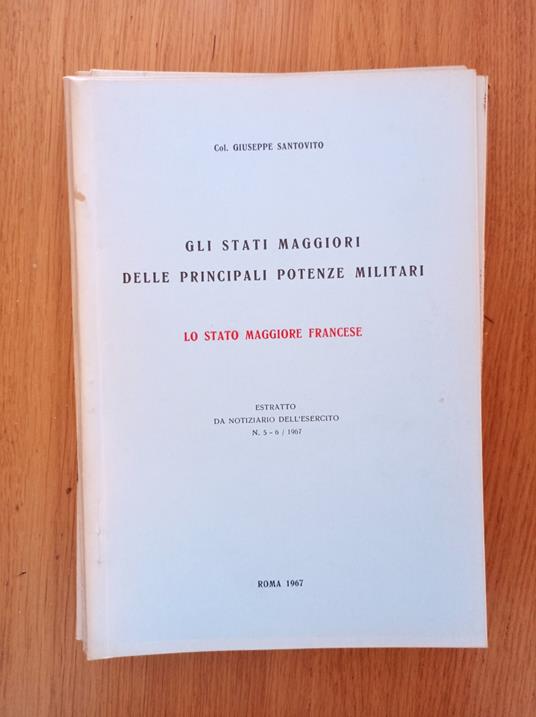 Gli Stati Maggiori delle principali potenze militari: Lo Stato Maggiore francese - Giuseppe Santonocito - copertina