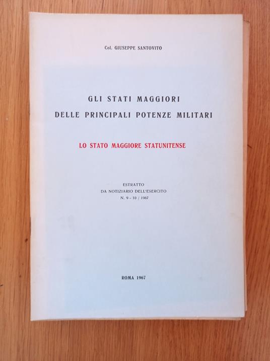 Gli Stati Maggiori delle principali potenze militari: Lo Stato Maggiore Statunitense - Giuseppe Santonocito - copertina