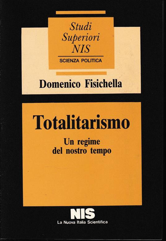 Totalitarismo. Un regime del nostro tempo - Domenico Fisichella - copertina