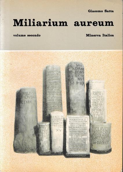 Miliarium aureum, vol. 2° - Giacomo Satta - copertina