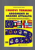 I Nuovi Termini, Argomenti Di Grande Attualità