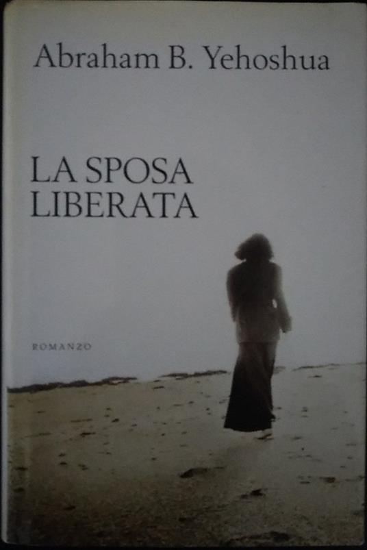 La sposa liberata - Abraham B. Yehoshua - copertina