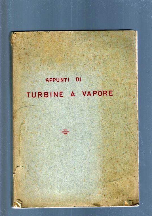 Appunti Di Turbine A Vapore - copertina