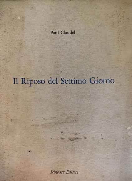 Il riposo deò settimo giorno - Paul Claudel - copertina