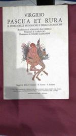 Pascua et rura : Il Fiore delle Bucoliche e delle Georgiche. Traduzione di Adriano Bacchielli