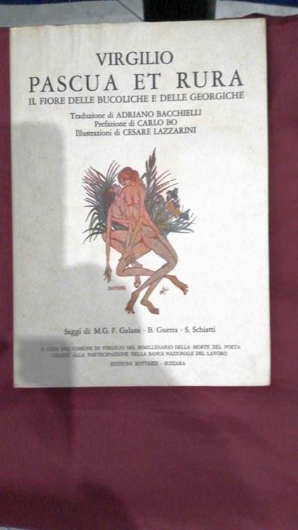 Pascua et rura : Il Fiore delle Bucoliche e delle Georgiche. Traduzione di Adriano Bacchielli - Virgilio - copertina