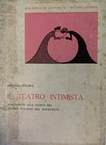 Il teatro intimista. Contributo alla storia del teatro italiano del Novecento
