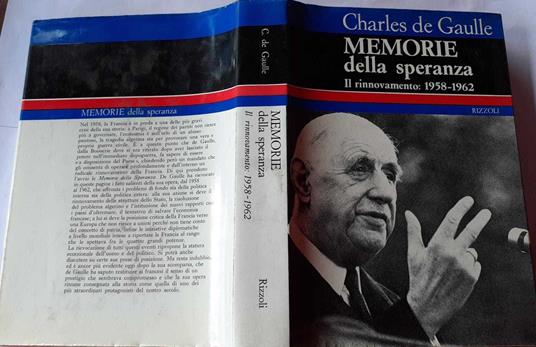 Memorie della speranza. Il rinnovamento:1958-1962 - Charles de Gaulle - copertina