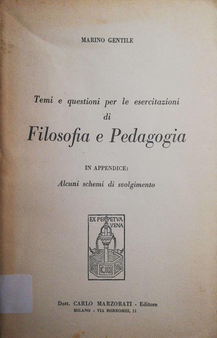 Temi e questioni per le esercitazioni di Filosofia e Pedagogia - Marino Gentile - copertina