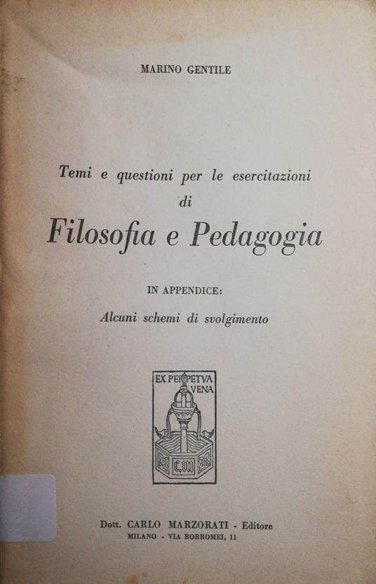 Temi e questioni per le esercitazioni di Filosofia e Pedagogia - Marino Gentile - copertina