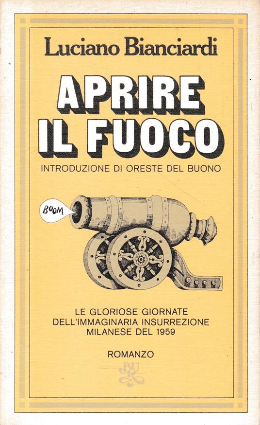 Aprire il fuoco - Luciano Bianciardi - copertina