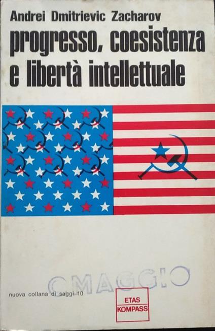 Progresso, coesistenza e libertà intellettuale - Andrej Sacharov - copertina