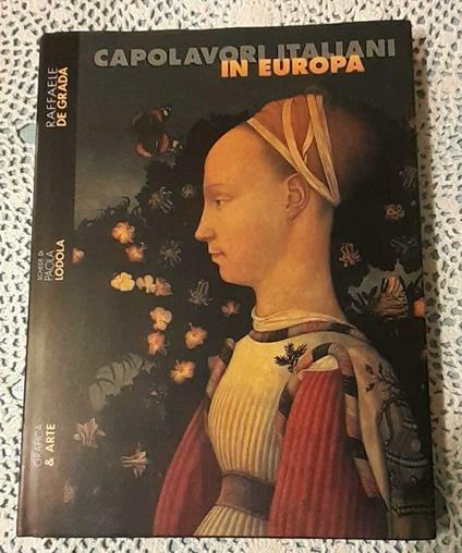 Capolavori Italiani in Europa - Raffaele De Grada - copertina