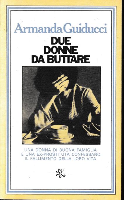 Due donne da buttare - Armanda Guiducci - copertina