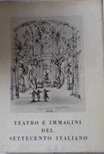 Teatro e immagini del settecento italiano