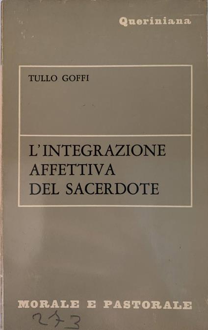 L' integrazione affettiva del sacerdote - Tullo Goffi - copertina