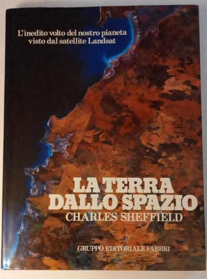 La terra dallo spazio - Charles Sheffield - copertina