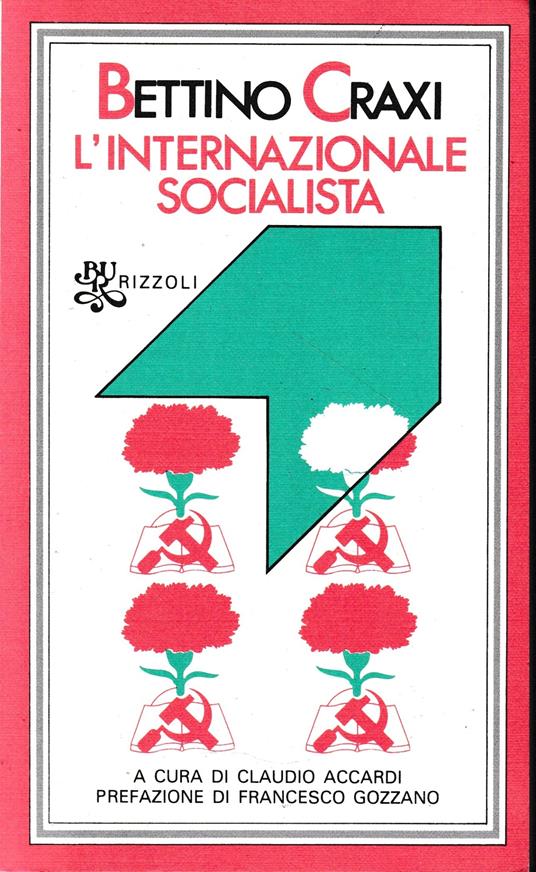 L' internazionale socialista - Bettino Craxi - copertina