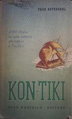 Kon-Tiki 4000 miglia su una zattera attraverso il Pacifico