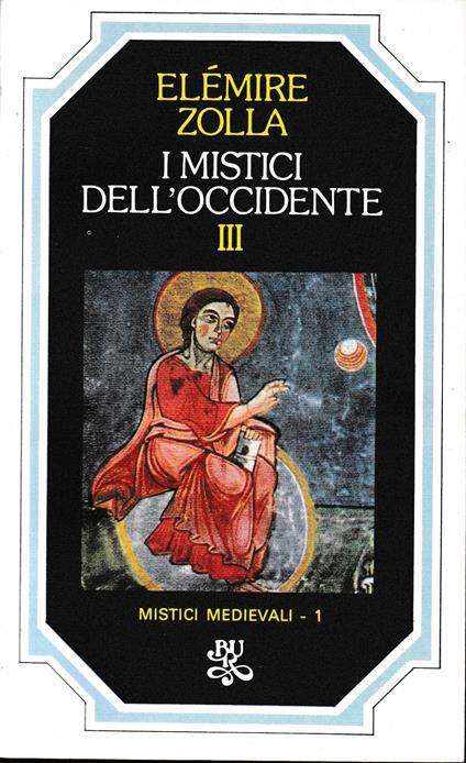 I mistici dell'occidente, vol. 3° - Elémire Zolla - copertina