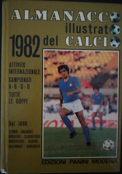 Almanacco illustrato del calcio. 1982 - Libro Usato - Edizioni Panini - |  IBS