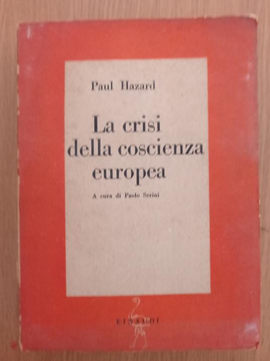 La crisi della coscienza europea - Paul Hazard - copertina